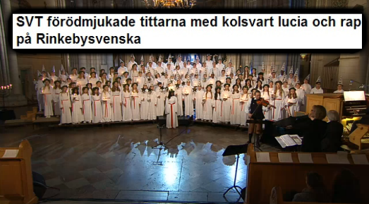 lucia,  Mångkulturell, Rasism,  Kolsvart, Sverigedemokraterna, SVT, Avpixlat