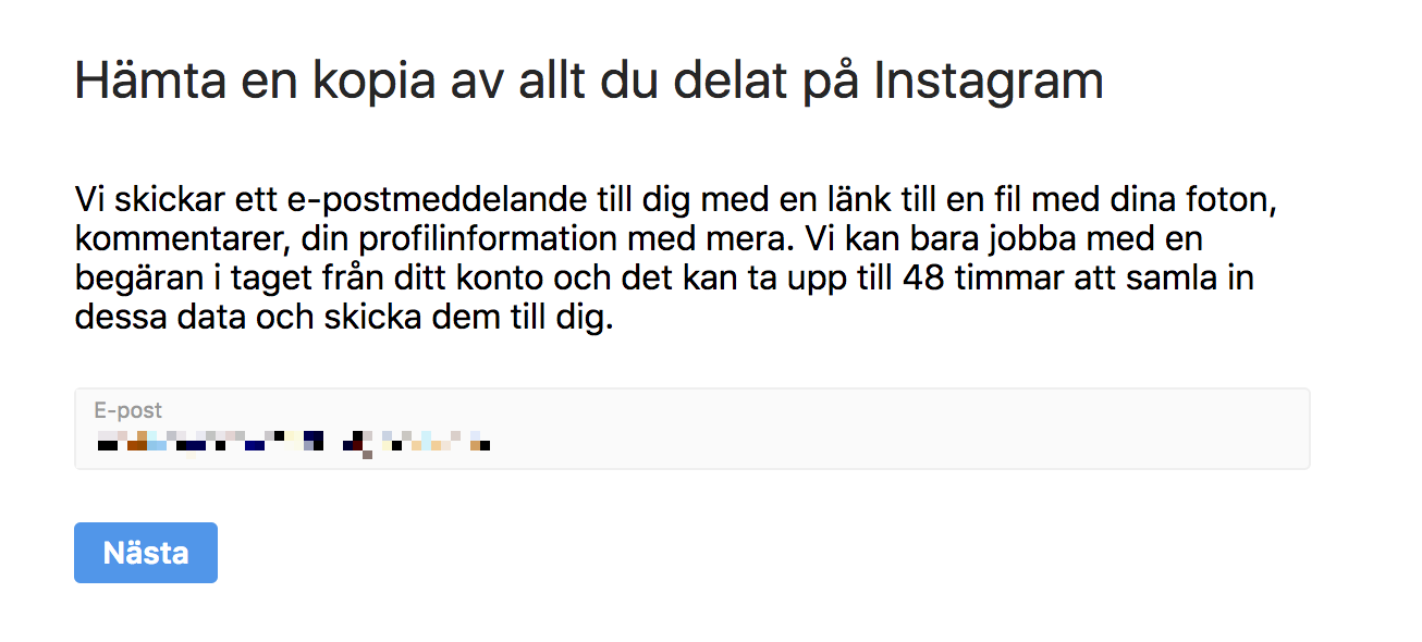 Du kan hämta en kopia av allt du delat av Instagram Du kan hämta en kopia av allt du delat av Instagram