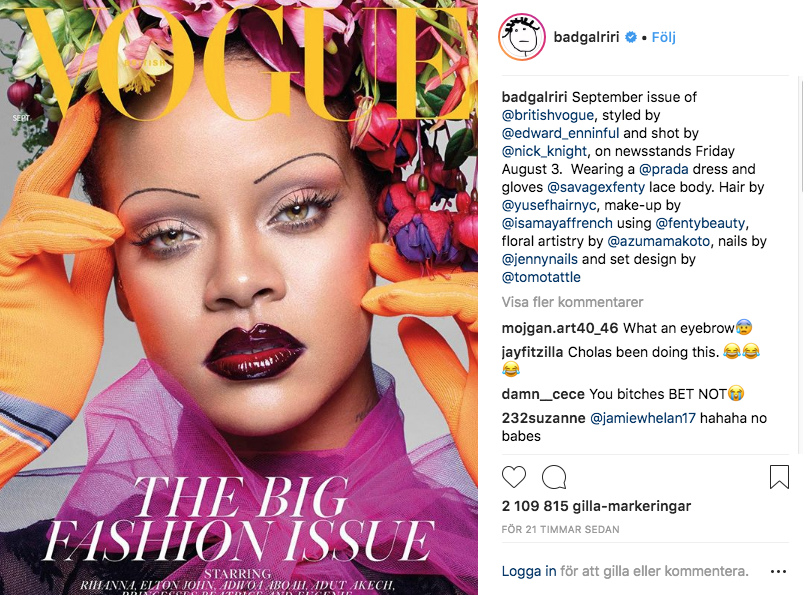 Rihanna på omslaget av Vogue. Publicerat på Instagram. Rihanna på omslaget av Vogue. Publicerat på Instagram.