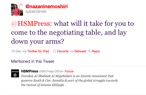Nazanine Moshiri frågar al-Shabaab vad som ska krävas för att de ska lägga ned vapnen. Svaret? "inga förhandlingar under en invasion".