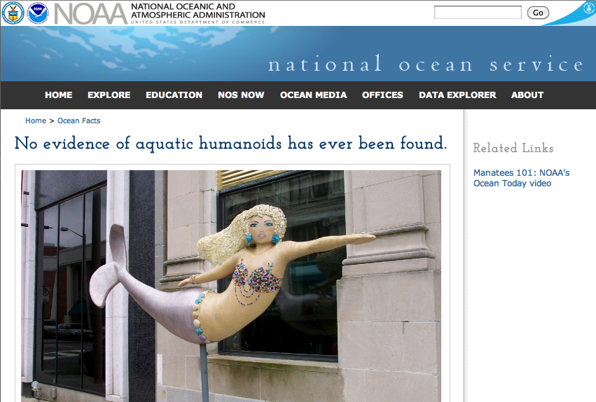 På National Ocean Service hemsida fastställer man det väntade beskedet att sjöjungfrur inte existerar.