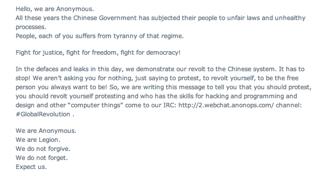 Den kinesiska regimen har däremot valt att förneka hackerattackerna. Samtidigt uppmanar Anonymous#Kina befolkningen att protestera för sina rättigheter.