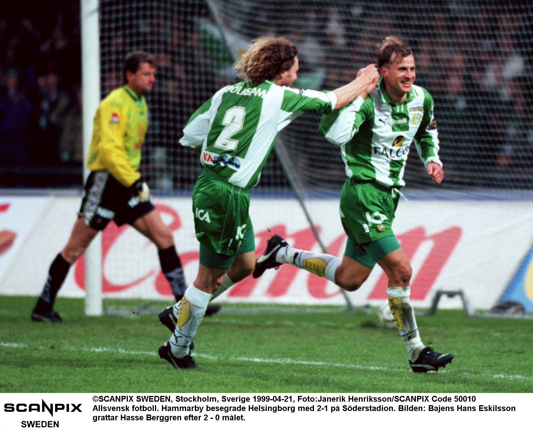 Hans Eskilsson och Hasse Berggren ligger bakom segern mot Helsingborg 1999 hemma på Söderstadion.