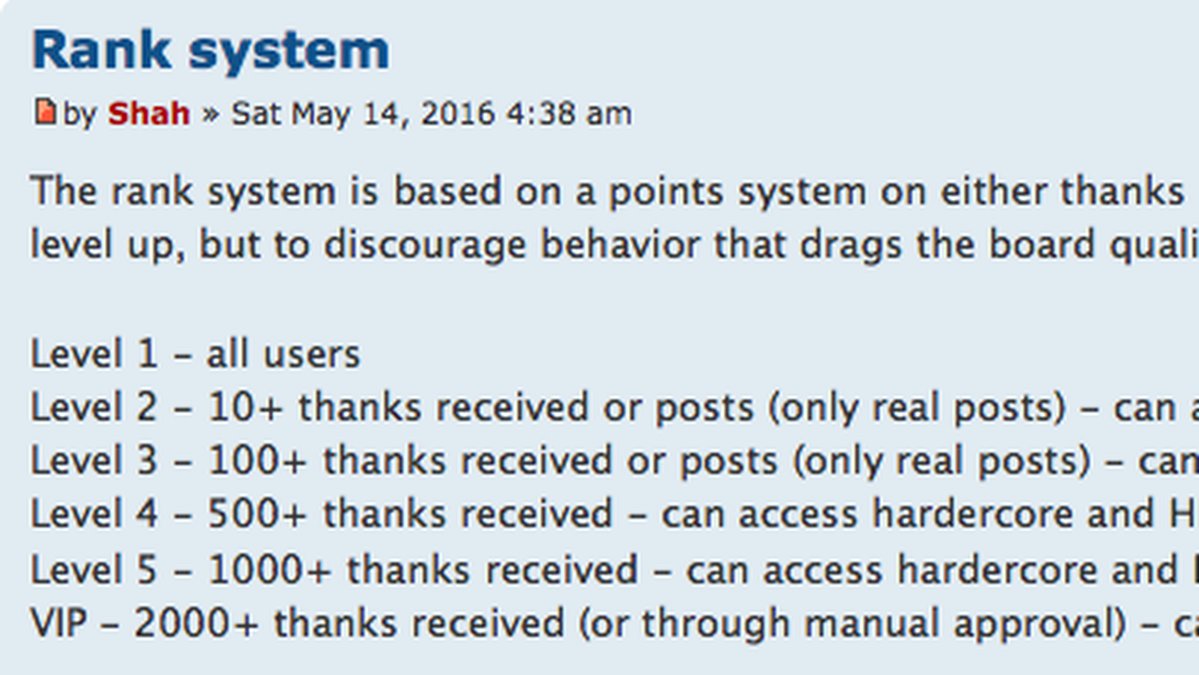 Ett av forumen har ett slags rankingsystem som avgör vad medlemmarna får ta del av.